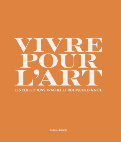 Couv Vivre pour l'art-patrimoine-beaux arts-trachel-rothschild-musée des beaux arts-jules chéret